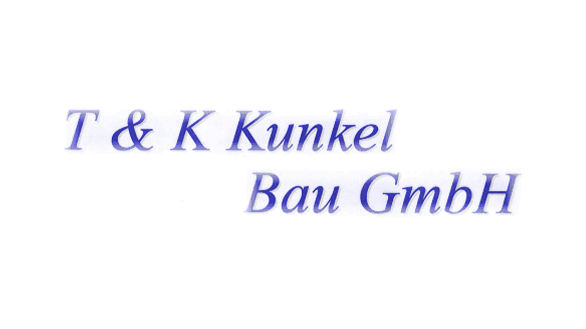 T & K Kunkel Bau GmbH
